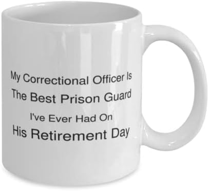 כליאה קצין ספל, שלי כליאה קצין הוא את הטוב ביותר סוהר אי פעם היה לי על שלו פרישה יום, חידוש ייחודי מתנת רעיונות עבור כליאה קצין, קפה ספל תה כוס לבן