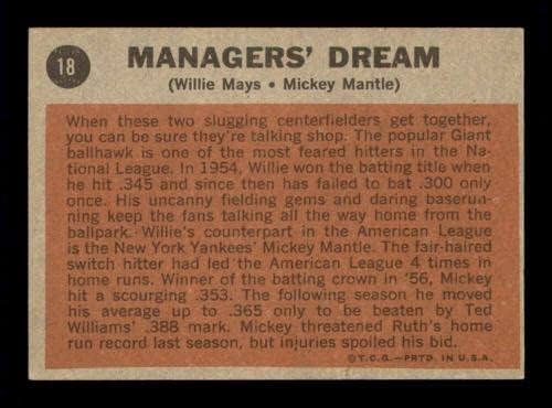 18 מיקי מנטל/ווילי מייס מנהלים חלום - 1962 כרטיסי בייסבול של טופס מדורגים אקס+ - כרטיסי וינטג 'עם חתימות בייסבול